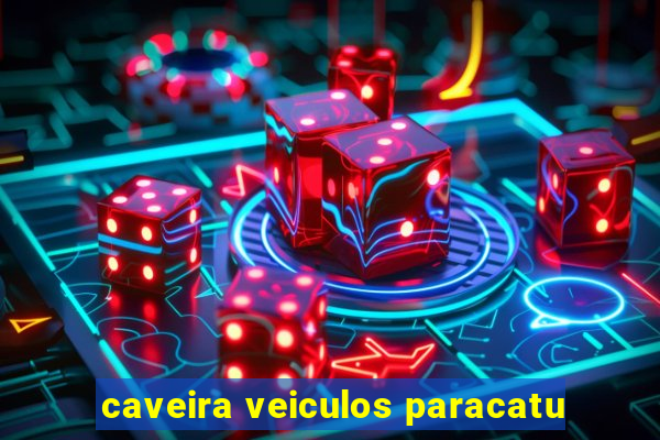 caveira veiculos paracatu